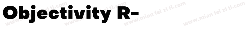 Objectivity R字体转换